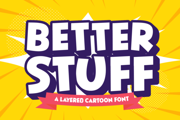 Better Stuff Font: Boost Your Brand Identity