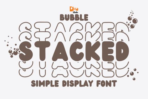 Bubble Stacked Font: A Playful Brand Upgrade
