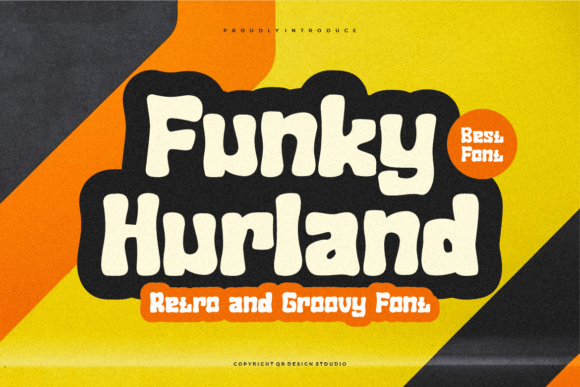 Funky Hurland Font: Bold Display Type for Campaigns