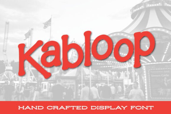 Kabloop: The Bold Display Font for Scroll-Stopping Content