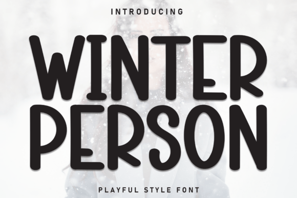 Winter Person Font for Bold Campaign Headlines